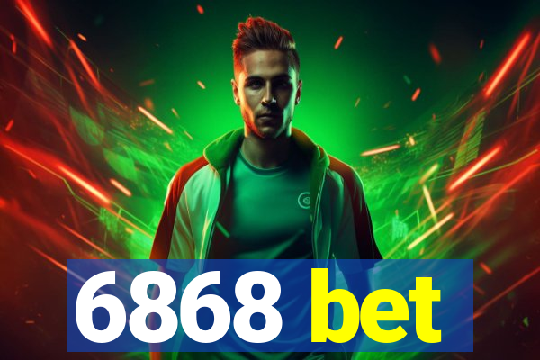 6868 bet